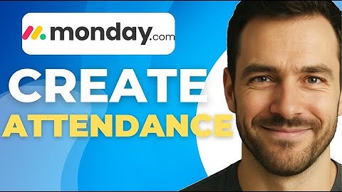 How To Create Attendance Board On Monday.com  2025  Step by Step