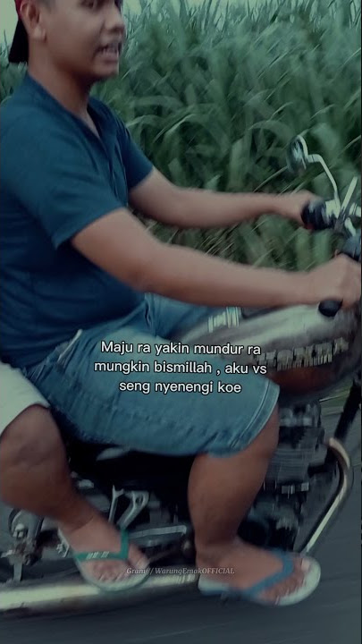 Story wa wes kadung jeruh