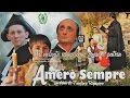 Film Intero "Amerò Sempre" - San Pompilio: Film Completo in Italiano Full HD