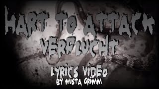 Hart To Attack - Verflucht (Lyrics Video) Resimi