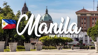 15 BEST Things To Do In Manila 🇵🇭 Philippines