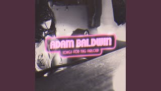 Video thumbnail of "Adam Baldwin - Dancing In the Dark"