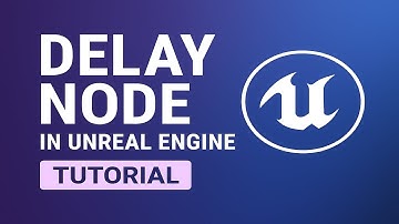 Unreal Engine 5 Delay Node Tutorial – Blueprint Timing Made Easy