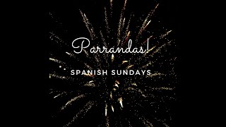 Parrandas-Spanish Sundays