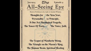 Manly P. Hall, The All Seeing Eye Magazine. Jan 1924 Volume 2. Ancient Wisdom for Modern Problems. 9