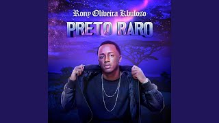 Video thumbnail of "Rony Oliveira Kbuloso - Preto Raro"
