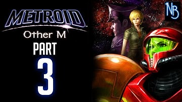 Metroid Other M Walkthrough Part 3 No Commentary (Wii)