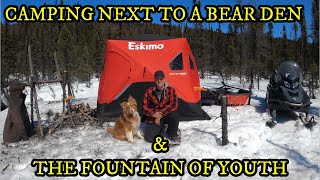 WINTER CAMPING NEXT TO A BEAR DEN & THE FOUNTAIN OF YOUTH!!  Fishing,mountain climbing,cooking