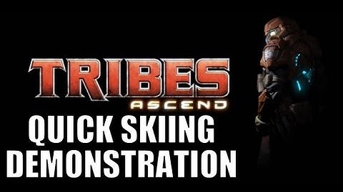 TRIBES: ASCEND | Quick Skiing Demo