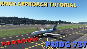 EASY RNAV APPROACH TUTORIAL | PMDG 737 MSFS 2020