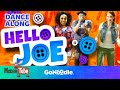 Hello joe song  songs for kids  dance along  gonoodle