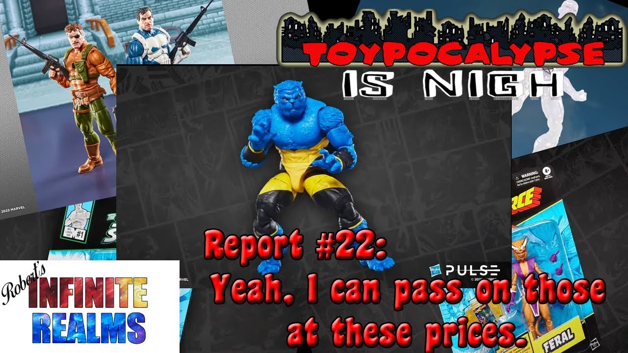 Toypocalypse Report 22: Да, за такую ​​цену я могу от них отказаться.
