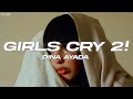 Dina Ayada - Girls Cry 2! (Lyrics)