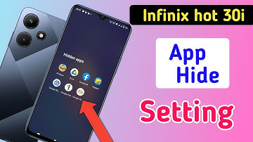 How to hide apps in Infinix hot 30i /Infinix hot 30i me app hide setting kaise kare,Infinix hot 30i