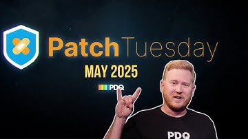 Patch Tuesday | May 2025
