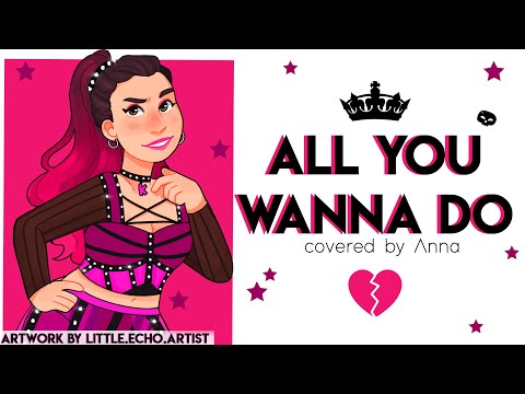 All You Wanna Do (Six: The Musical) 【covered by Anna】