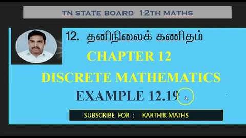 EXAMPLE  12.19 | 12TH MATHS TN | CHAPTER 12| DISCRETE MATHS | TAMIL & ENGLISH MEDIUM