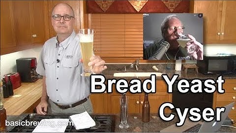 Bread Yeast Cyser - September 14, 2020 - Basic Brewing Video