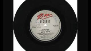 Luvbug - On My Own (Vinyl Rip) - 1986.flv