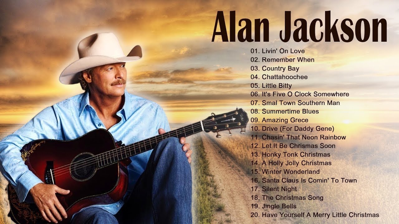 AlanJackson Greatest Hits - Best Songs Of AlanJackson - AlanJackson ...