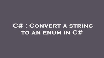 C# : Convert a string to an enum in C#