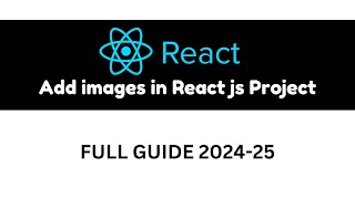 how to add image in react js [EASY WAYS 2024] |ways to import images in react js
