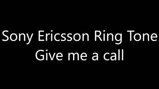 Sony Ericsson ringtone - Give me a call