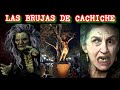 Las brujas de Cachiche