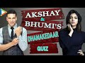 Akshay Kumar & Bhumi Pednekar’s SUPERB Quiz | Toilet: Ek Prem Katha