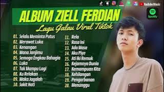 ZIELL FERDIAN - SELALU MEMINTA PUTUS | MERAWAT LUKA | SEMOGA ENGKAU BAHAGIA || LAGU POP TANPA IKLAN