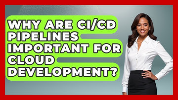 Why Are CI/CD Pipelines Important for Cloud Development? | Cloud Stack Studio News