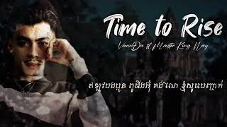 VANNDA - TIME TO RISE (ភ្លេងសុទ្ធ) - KARAOKE