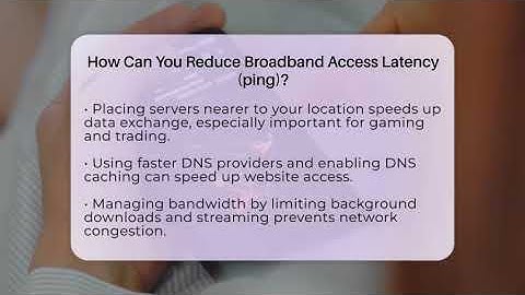 How Can You Reduce Broadband Access Latency (ping)? - Talking Tech Trends