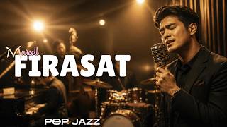 FIRASAT – MARCELL Jazz Cover
