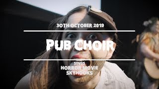 Horror Movie | Skyhooks | Pub Choir in Brisbane (Halloween!)