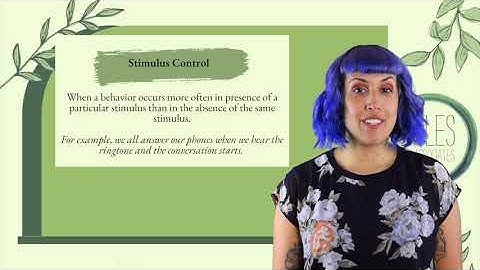 BCBA Task List 5: B 10 - Defining and discussing stimulus control.