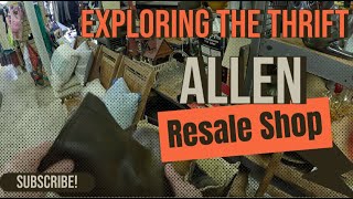 Join us as we explore the Allen Resale Shop and do some #thrifting