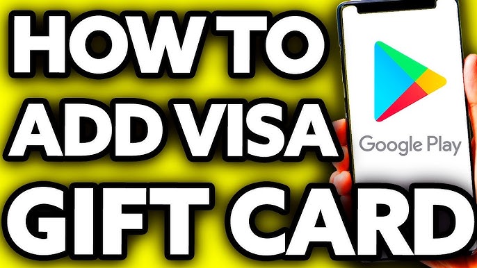 Cómo agregar una tarjeta de regalo Visa a Google Play: Guía fácil