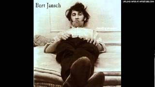 Video thumbnail of "Bert Jansch - Morning brings peace of mind"