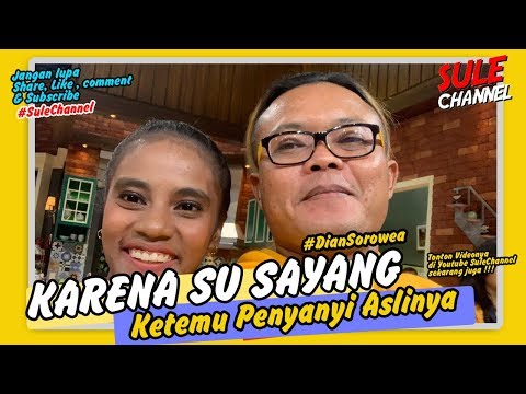 Sule - Karna Su Sayang (ketemu Penyanyi Aslinya) Dian Sorowea