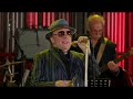 Van Morrison Steal My Heart Away Live At Real World Studios Bath 2021 HD