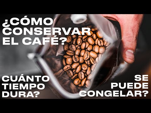 Video: Cómo Almacenar El Café