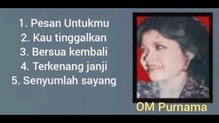 Pesan Untukmu Elvy dan 4 lagu pengiring bersama om purnama.