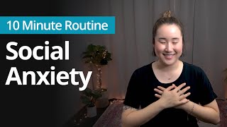SOCIAL ANXIETY Meditation | 10 Minute Daily Routines