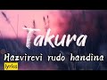 Takura - Hazvirevi Rudo Handina (official lyrics)