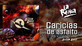 Video thumbnail of "La Renga - Caricias De Asfalto - Algún Rayo"