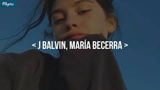 Que Más Pues - J Balvin, María Becerra (Letra/Lyrics)