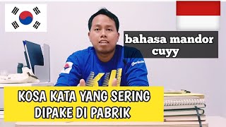 PERCAKAPAN SEHARI HARI DI PABRIK KOREA SELATAN