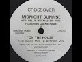 Midnight Sunrise With Nellie 'Mixmaster' Rush feat. Jackie Rawe – On The House (Detroit Dub Mix)
