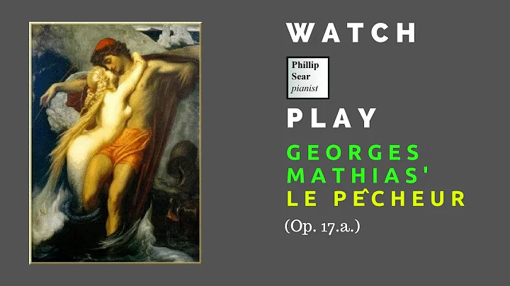 Georges Mathias: Le Pcheur (Ballade de Goethe), Op...